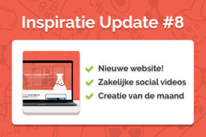 Inspiratie update #8: Lancering nieuwe website, nieuwe social video's en award winning interactie - Featured Image 8@2x