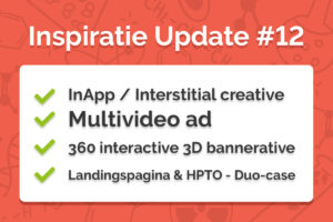 Inspiratie update #12: 3D Banners, Multivideo Ads en een gave Campage landingspagina! - Featured Image 12@2x
