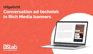 DSlab's eigen Conversation banner techniek voor interactieve Rich Media ads - UitgelichteAfbeelding conversation 1