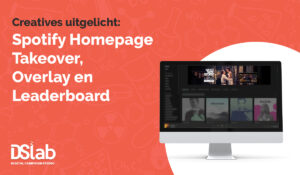 Uitgelichte creatives: Spotify Homepage Takeover, Overlay en Leaderboard - UitgelichteAfbeelding spotify 1